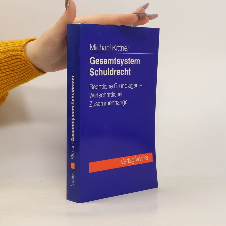 Michael Kittner Gesamtsystem Schuldrecht