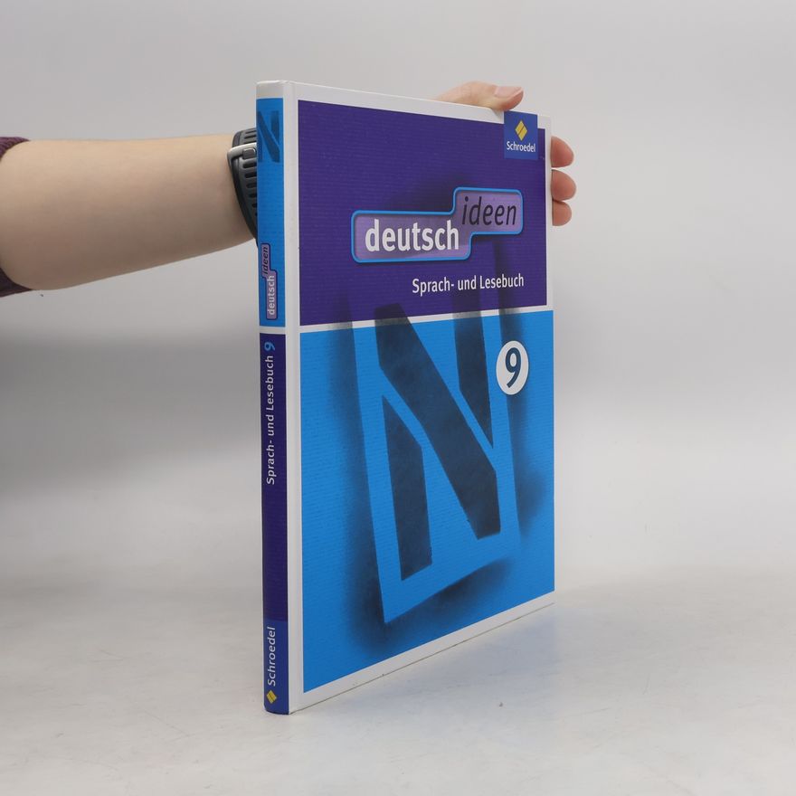 Autorenkollektiv Deutsch ideen 9. Schülerband. Sekundarstufe 1. Ausgabe Ost