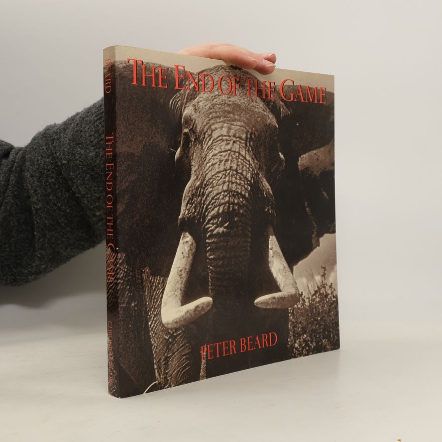 Peter H. Beard The End of the Game