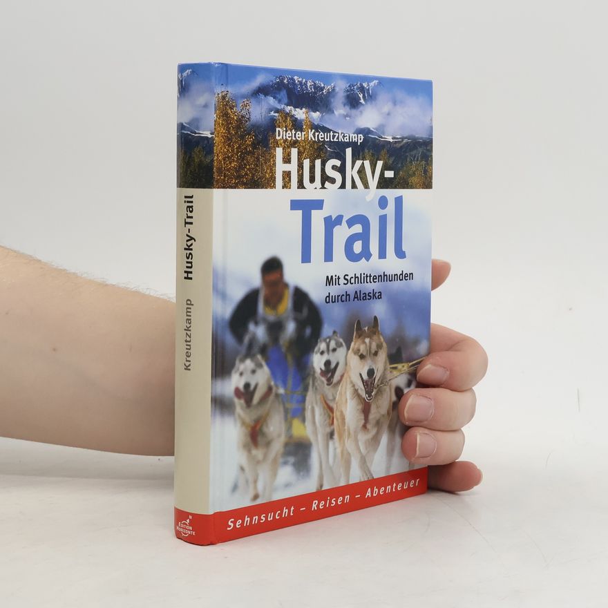 Dieter Kreutzkamp Husky-Trail
