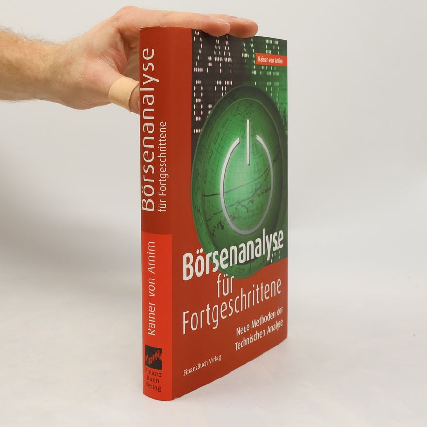Rainer von Arnim Börsenanalyse für Fortgeschrittene