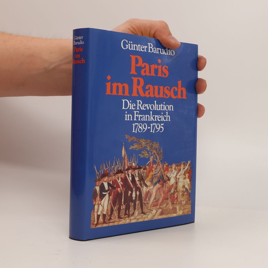 Günter Barudio Paris im Rausch