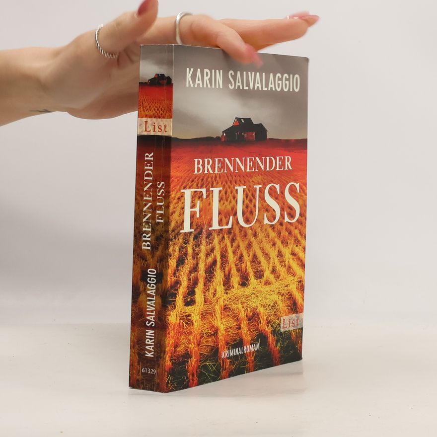 Karin Salvalaggio Brennender Fluss