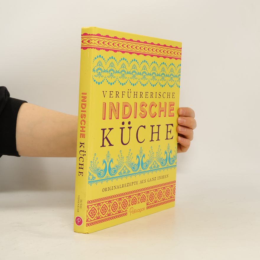 Sunil Vijayakar Verführerische indische Küche