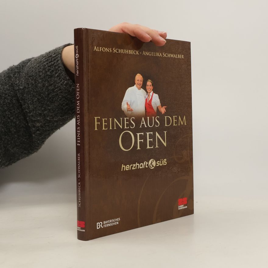 Alfons Schuhbeck Feines aus dem Ofen