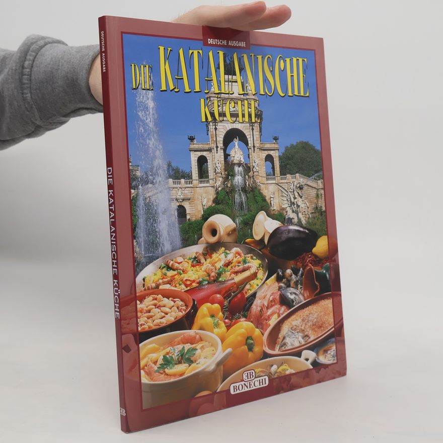 Autorenkollektiv I grandi libri della cucina internazion.: Die Katalanische Küche