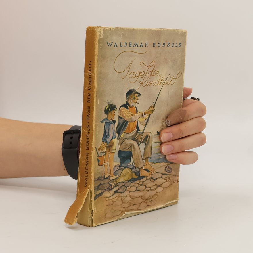 Waldemar Bonsels Tage der Kindheit
