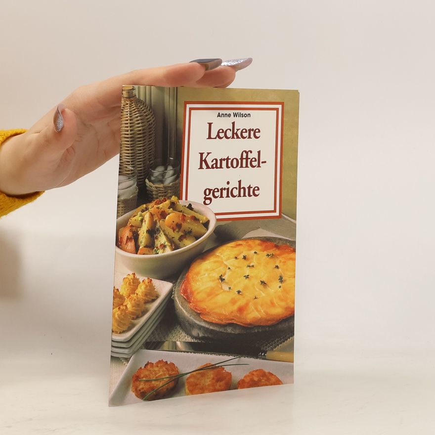 Anne Wilson Klassische Kartoffelgerichte