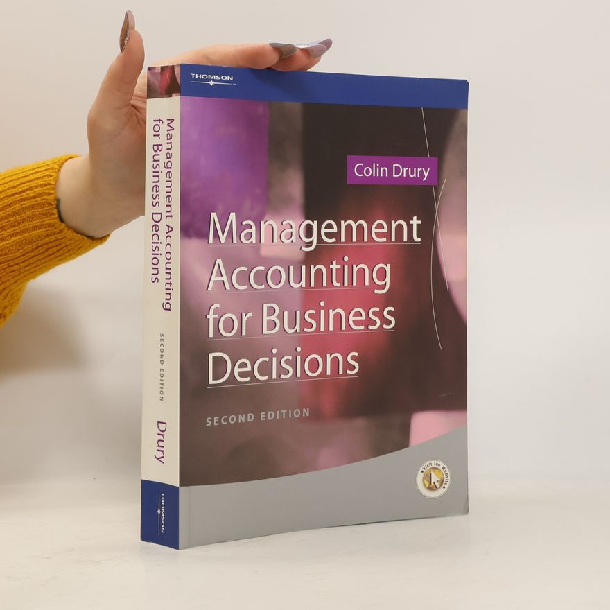 Colin James Drury Management Accounting for Business Decisions