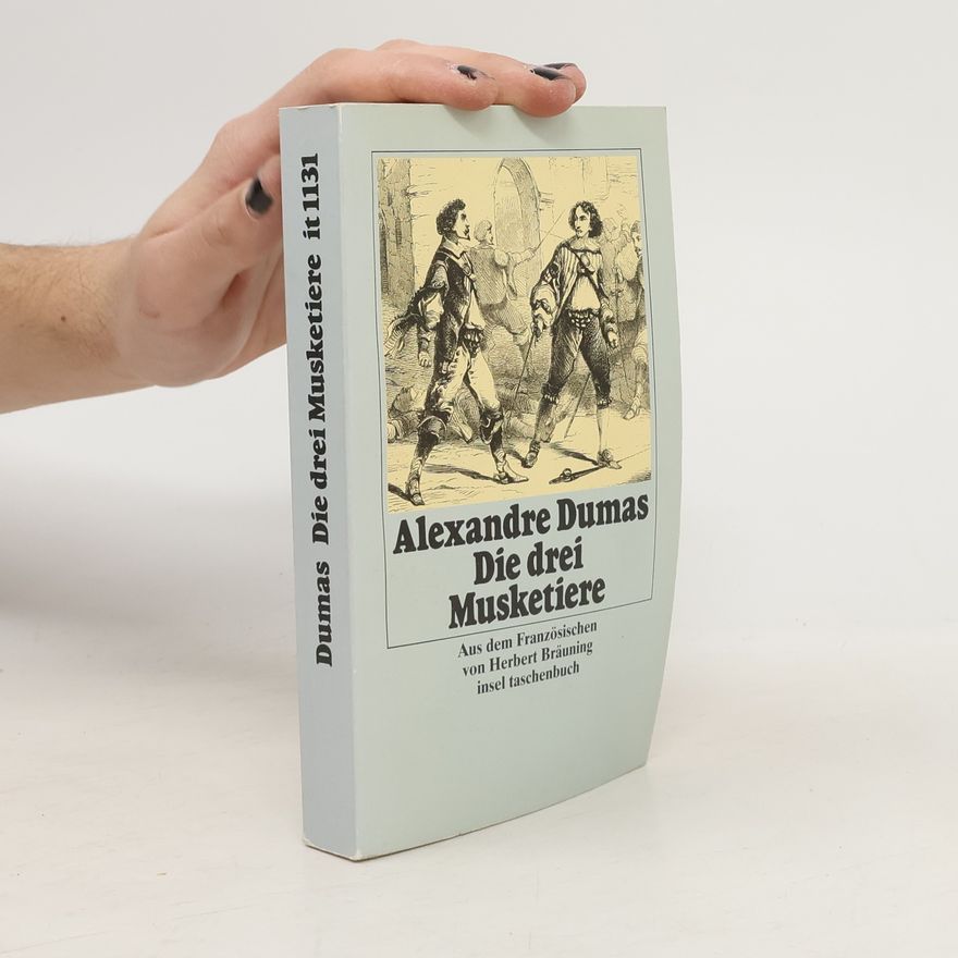 Alexandre Dumas der Ältere Die drei Musketiere