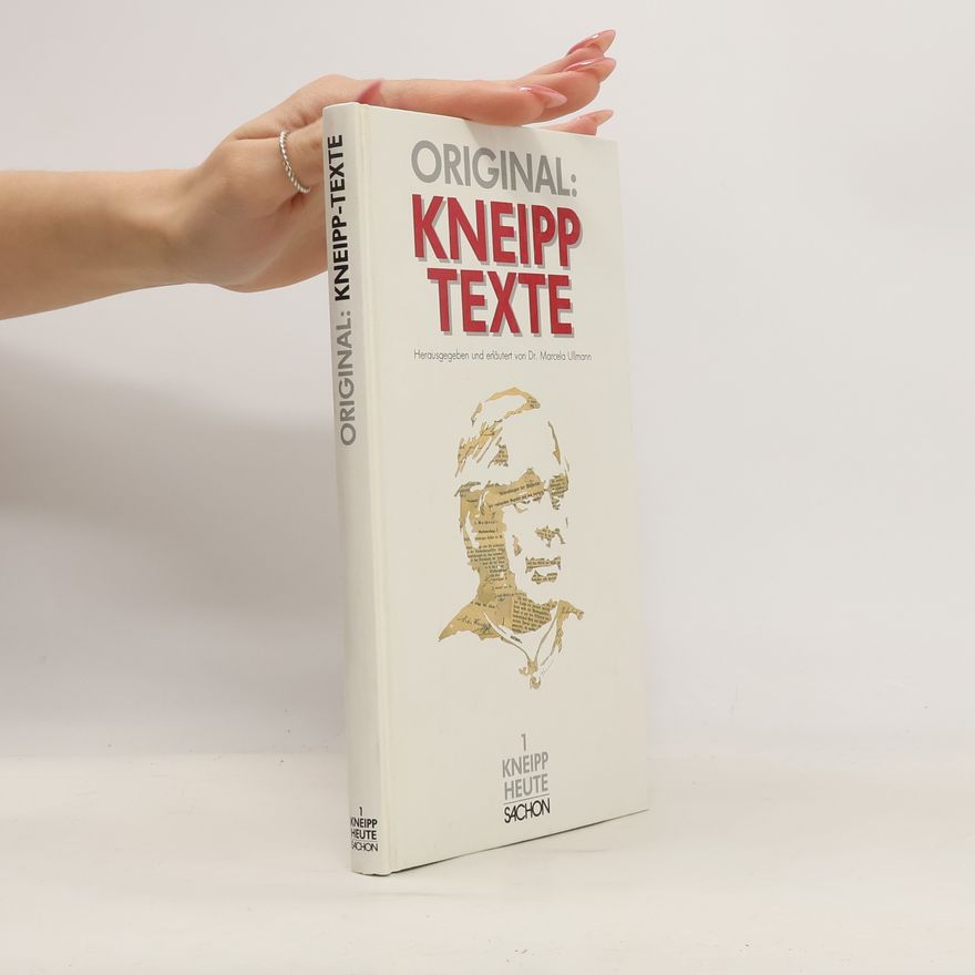 Marcela Ullmann Original: Kneipp-Texte