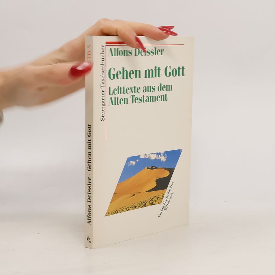 Alfons Deissler Stuttgarter Taschenbücher - 5: Gehen mit Gott