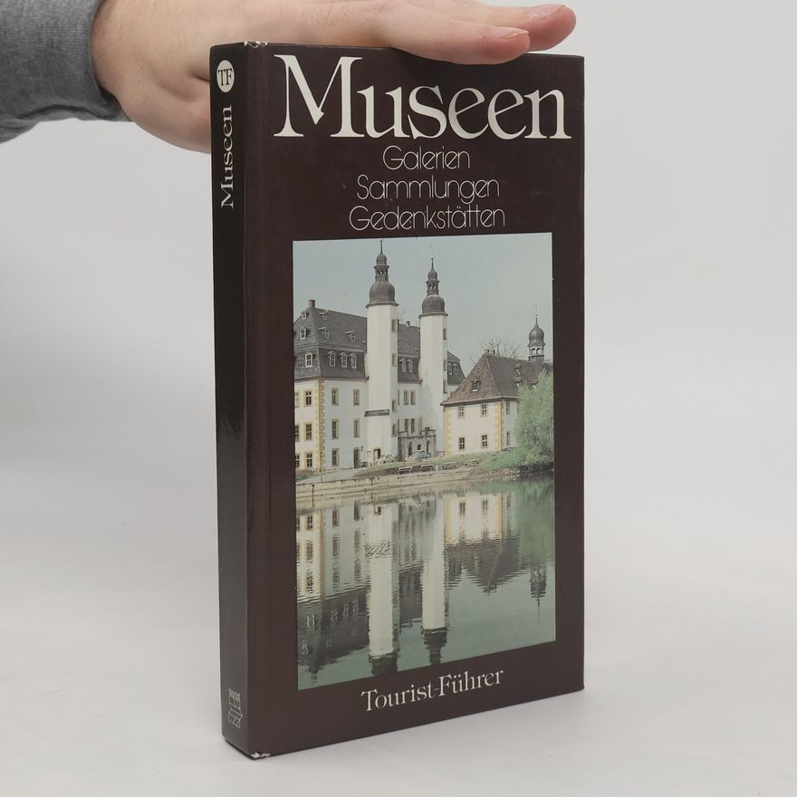 Bernd Wurlitzer Museen : Galerien, Sammlungen, Gedenkstatten