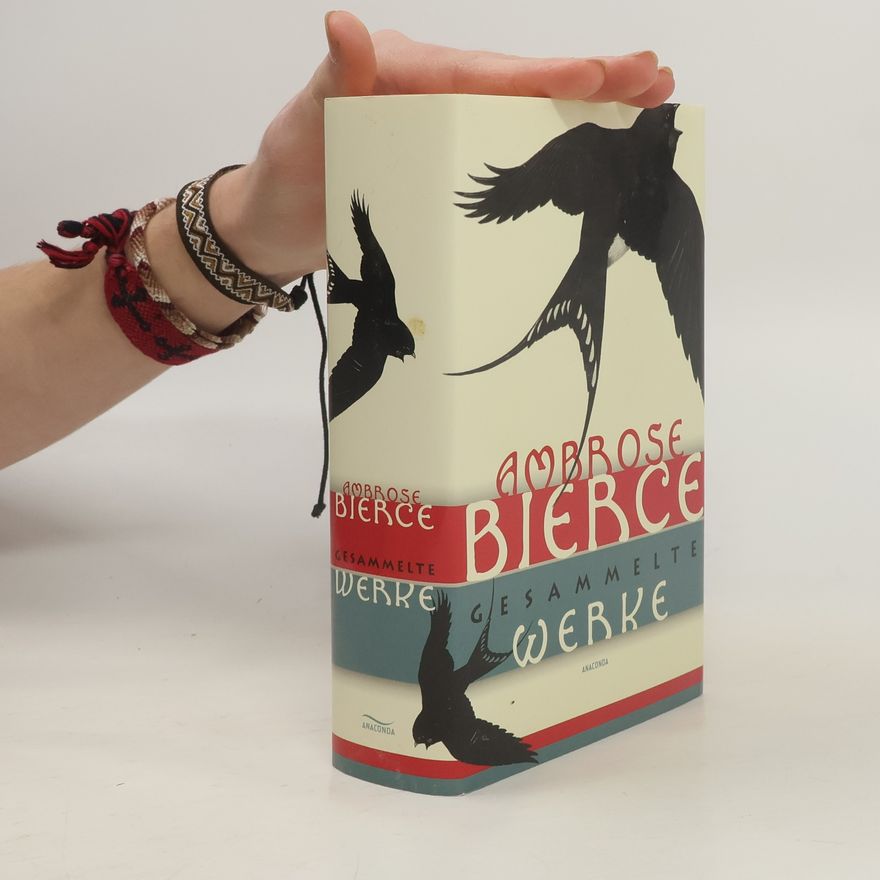 Ambrose Bierce Gesammelte Werke