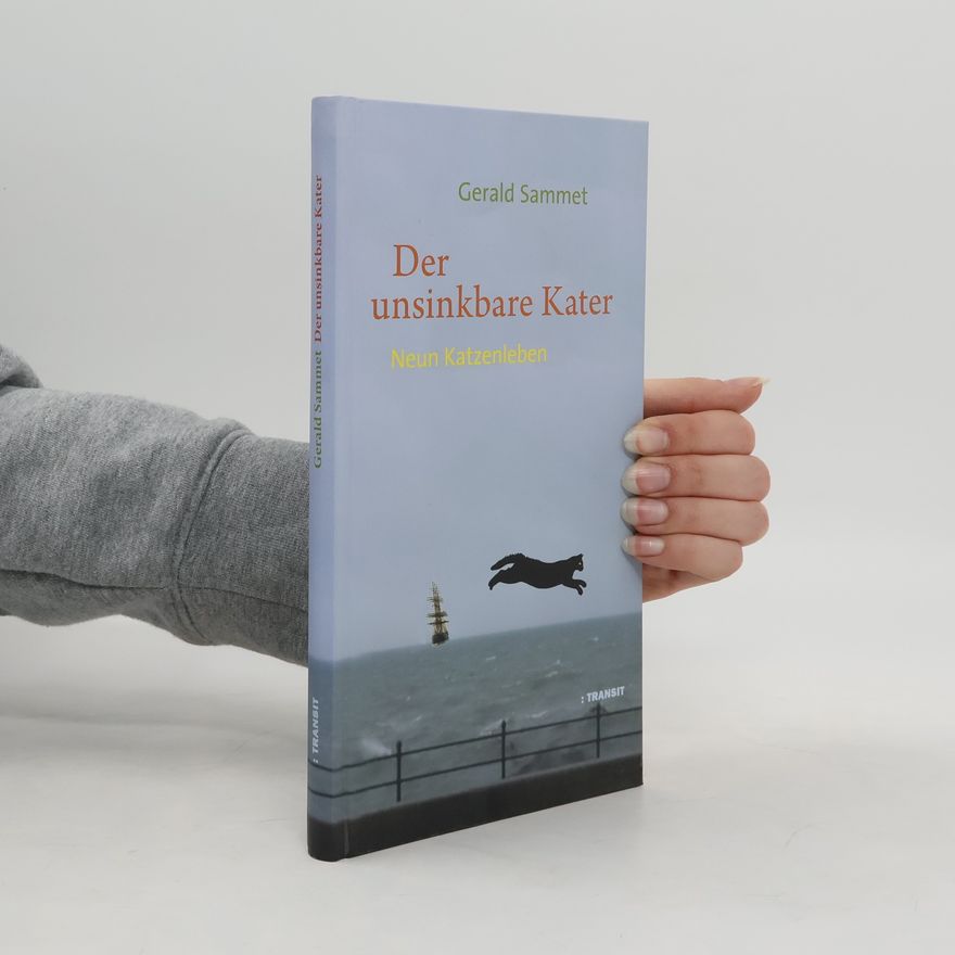 Gerald Sammet Der unsinkbare Kater