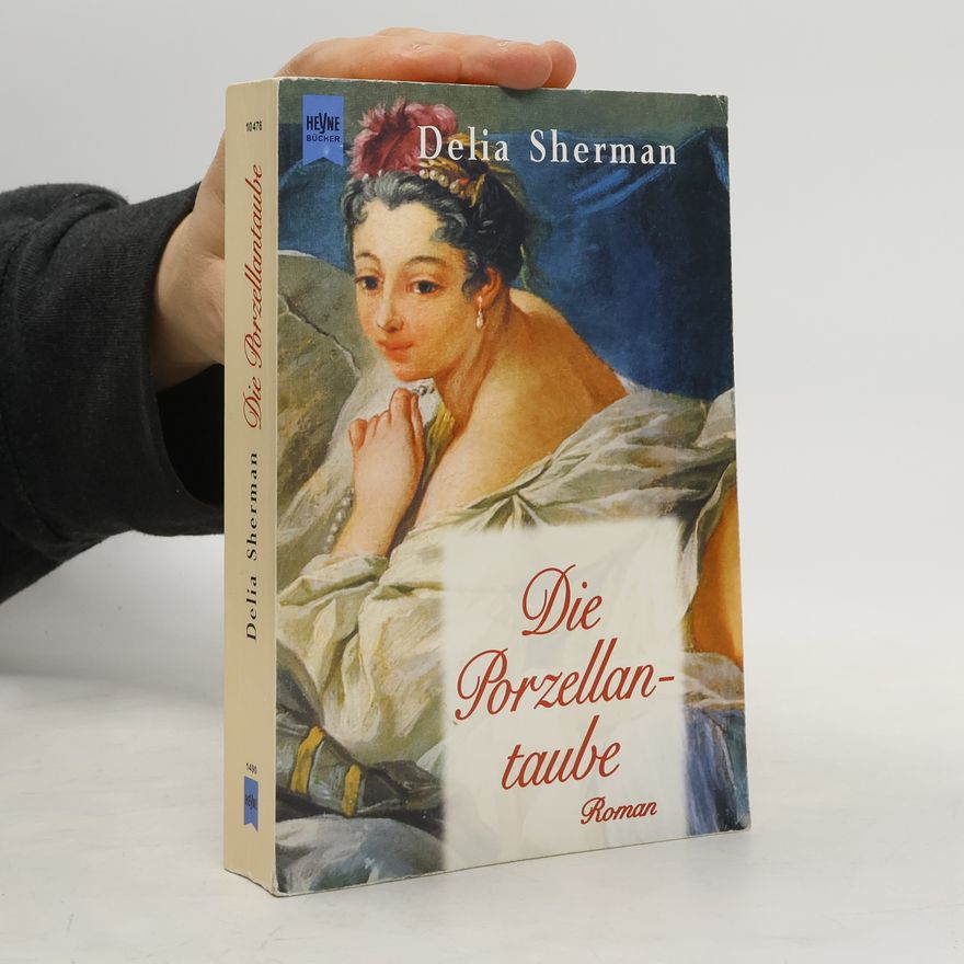 Delia Sherman Die Porzellantaube