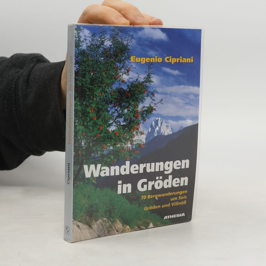 Eugenio Cipriani Wanderungen in Gröden
