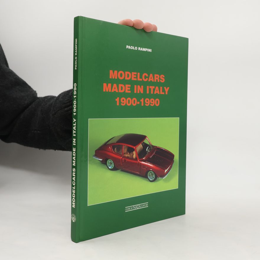 Paolo Rampini Modelcars Made in Italy 1900-1990