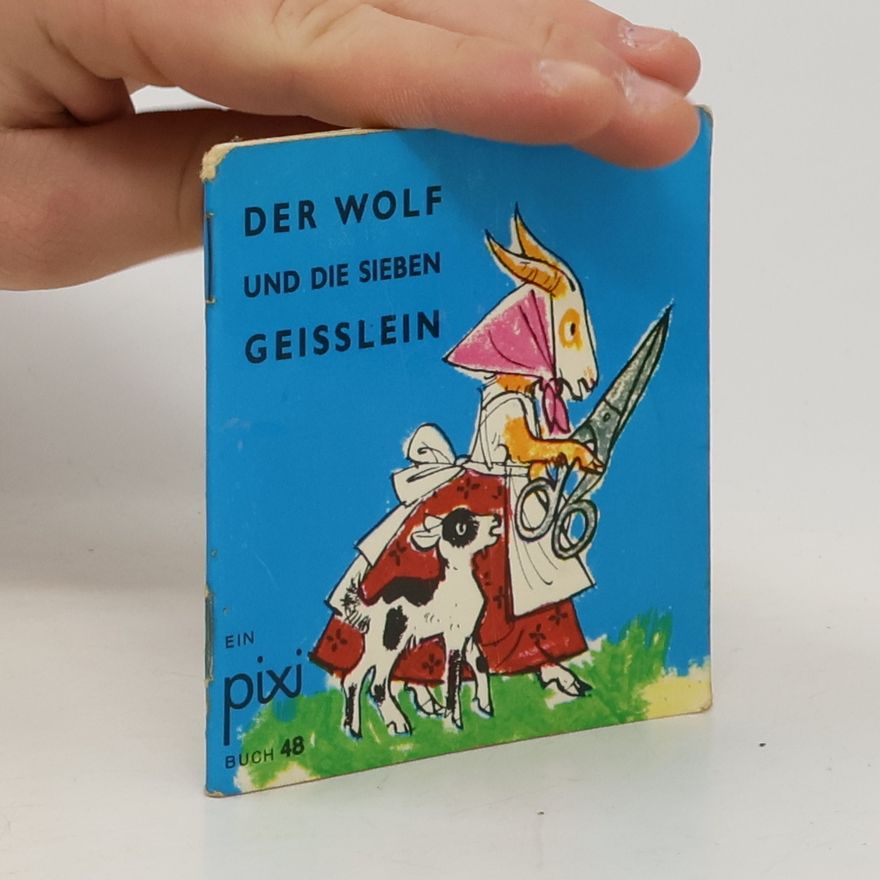Jacob Grimm Der Wolf und die sieben Geisslein