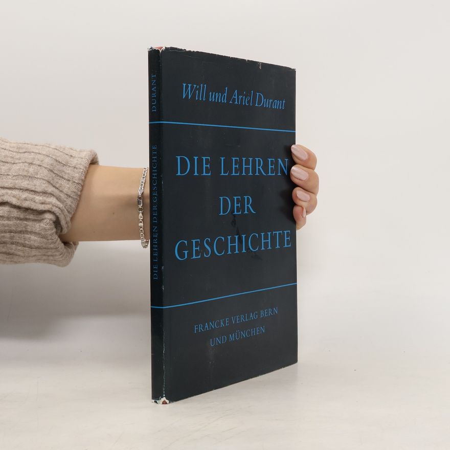 Ariel Durant Die Lehren der Geschichte