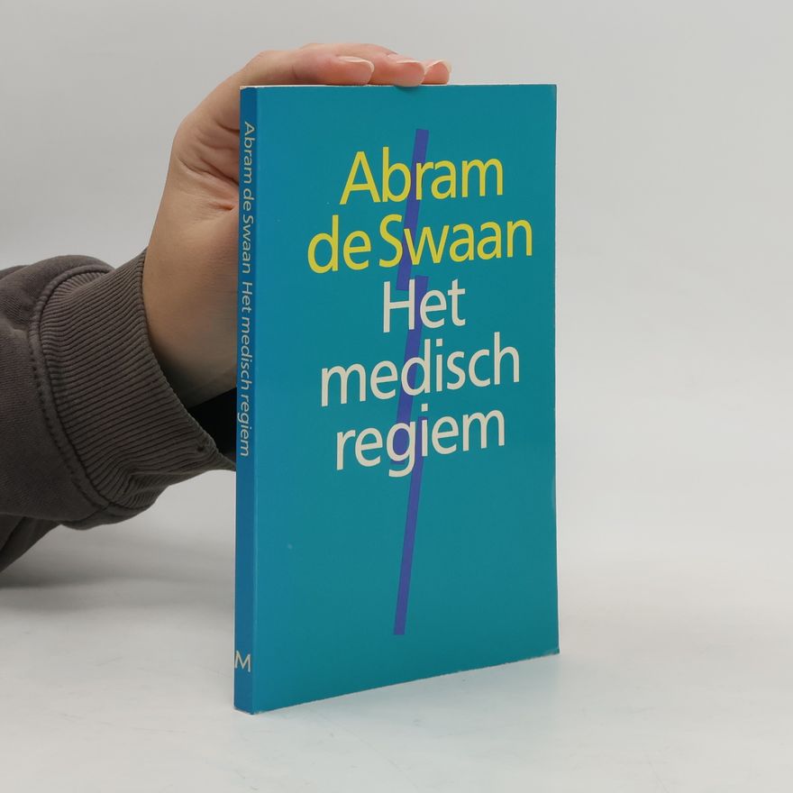 Abram de Swaan Het medisch regiem