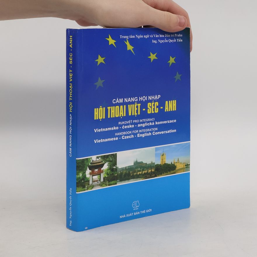 Kolektiv autorů Cẩm nang hội nhập: Hội thoại Việt - Séc - Anh