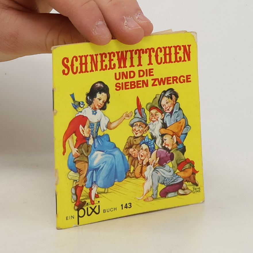 Various authors Schneewittchen und die sieben Zwerge
