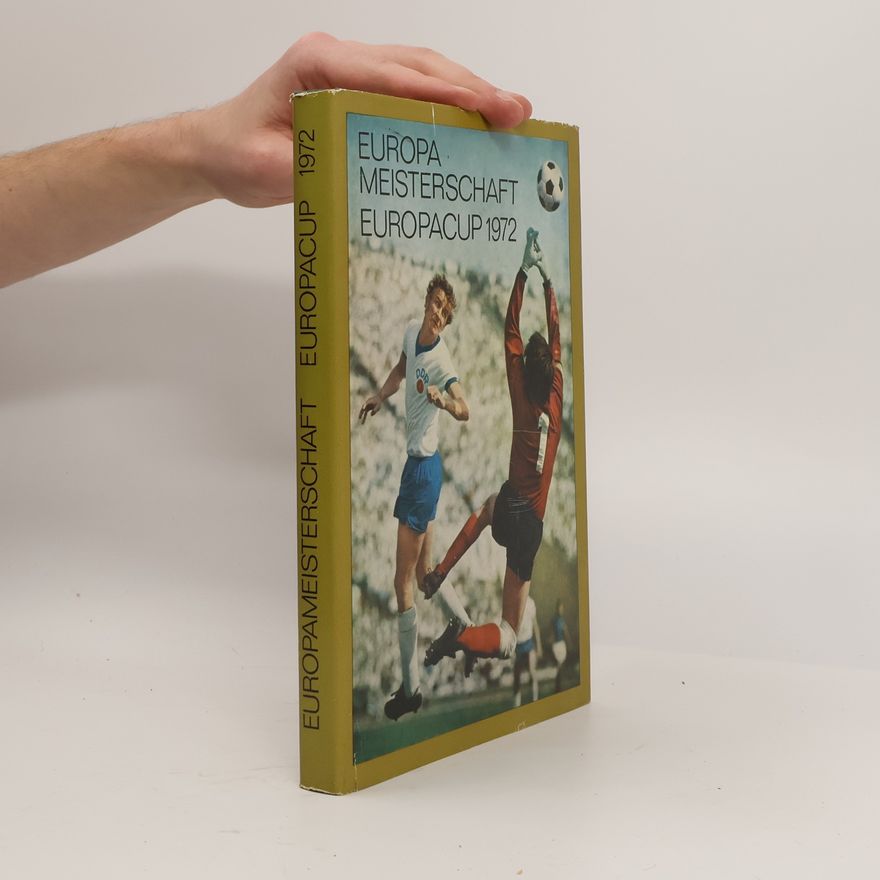 Collectif d'auteurs Europa Meisterschaft Europacup 1972