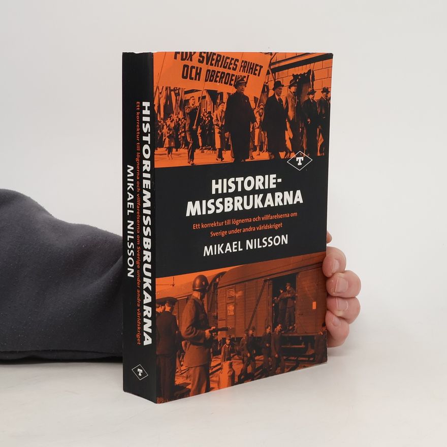 Mikael Nilsson Historiemissbrukarna
