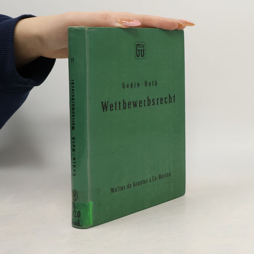 Godin-Hoth Wettbewerbsrecht