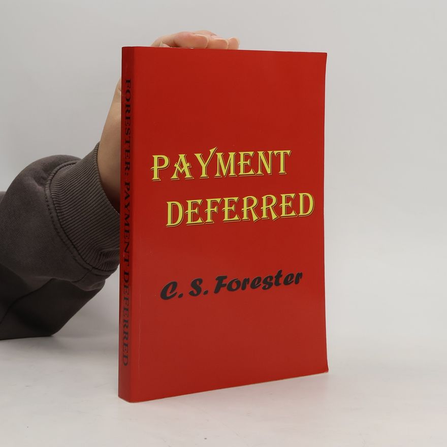C. S. Forester Payment Deferred