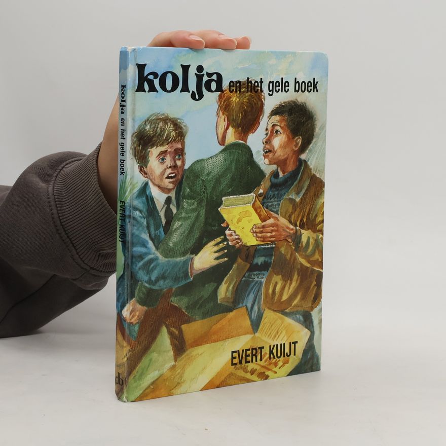 Evert Kuijt Kolja en het gele boek