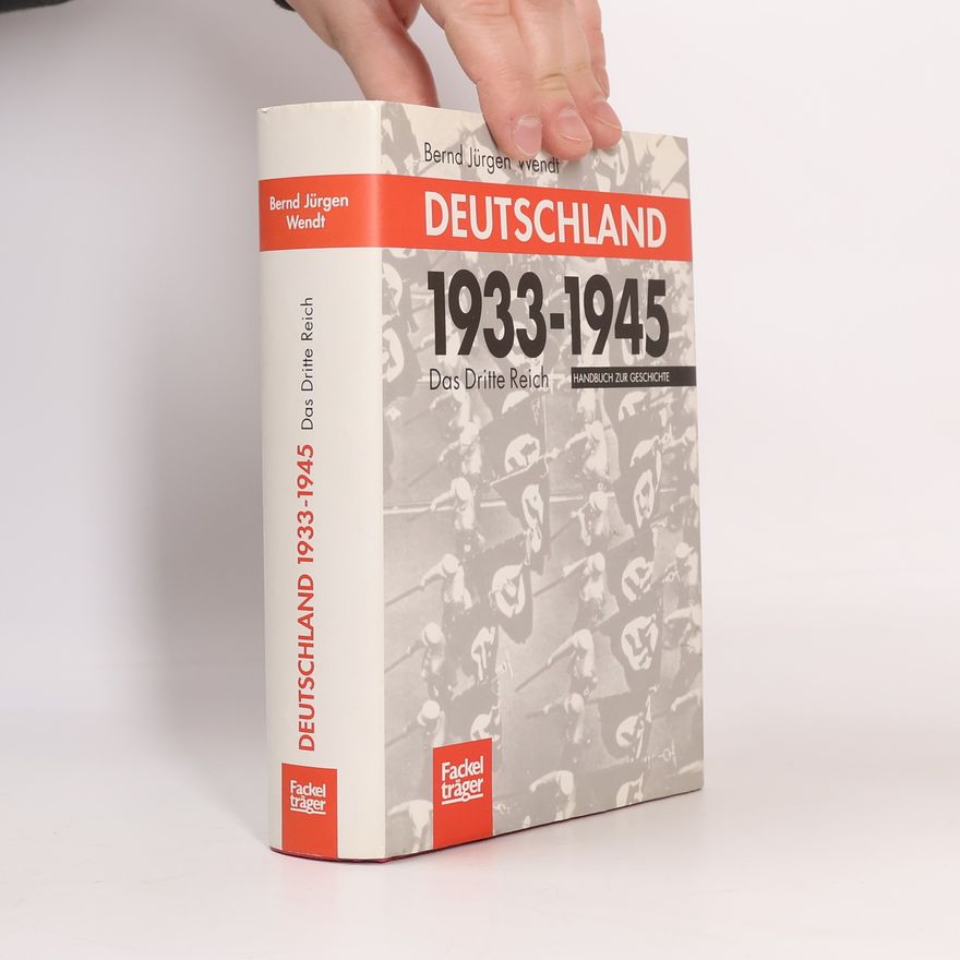 Bernd-Jürgen Wendt Deutschland 1933 - 1945