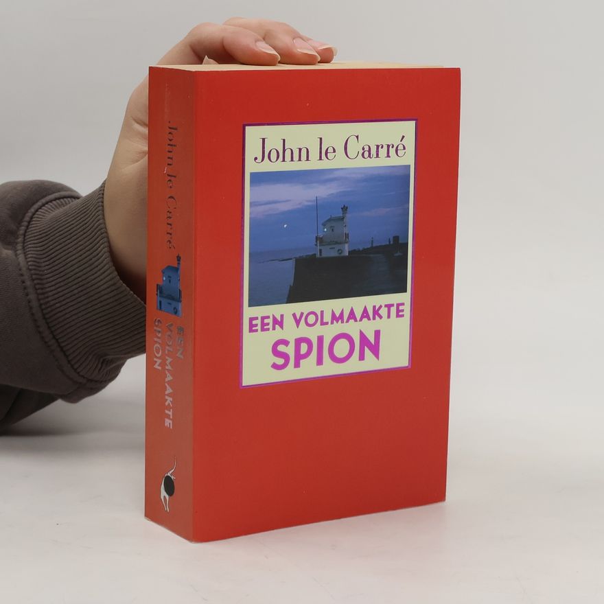 John le Carré Een Volmaakte Spion