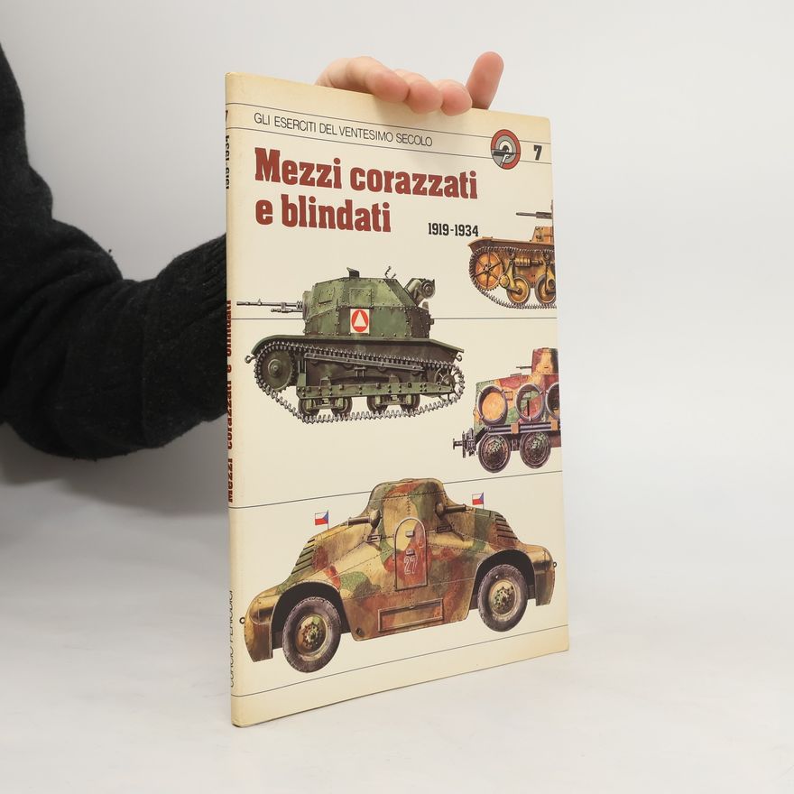 Autorenkollektiv Mezzi corazzati e blindati 7. 1919-1934