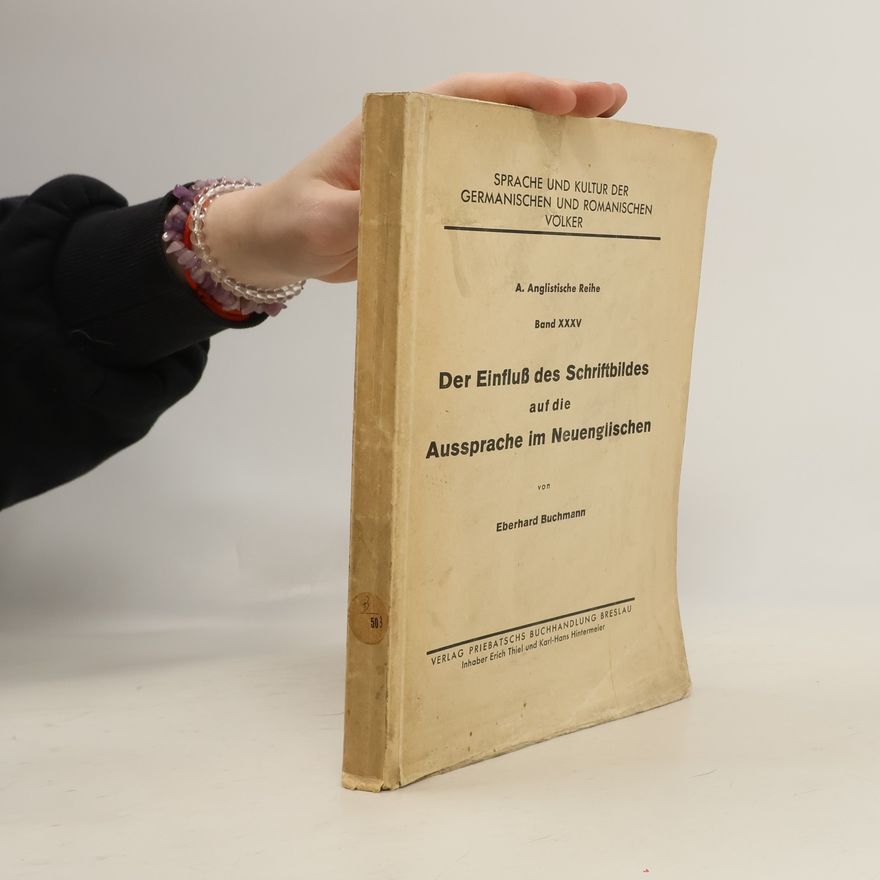 Eberhard Buchmann Der Einfluß des Schriftbildes auf die Aussprache im Neuenglischen