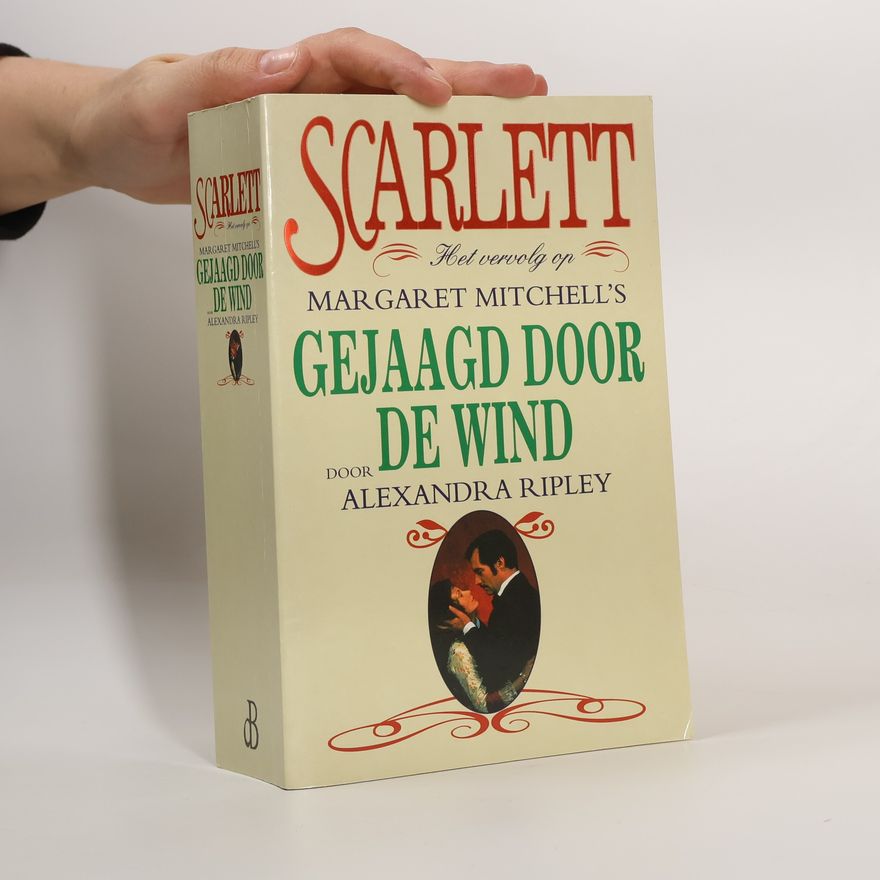 Alexandra Ripley Gejaagd door de Wind: Scarlett
