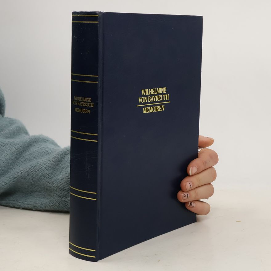 Wilhelmine von Bayreuth Memoiren