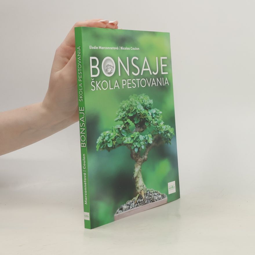 Nicolas Coulon Bonsaje. Škola pestovania