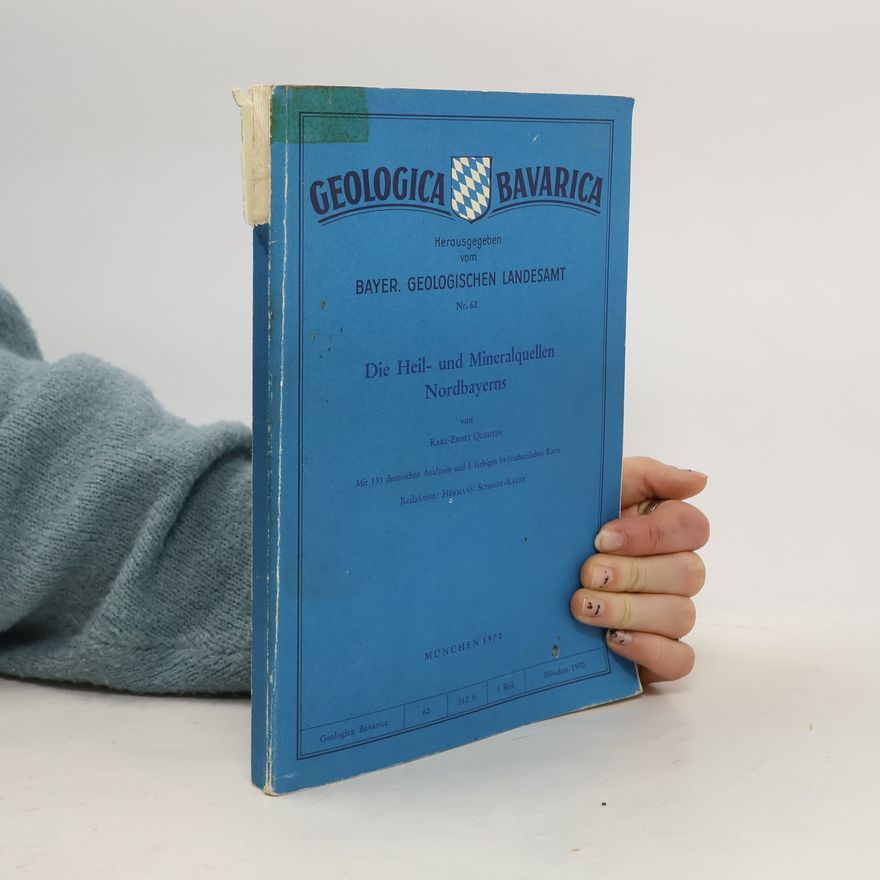 Karl-Ernst Quentin Die Heil- und Mineralquellen Nordbayerns