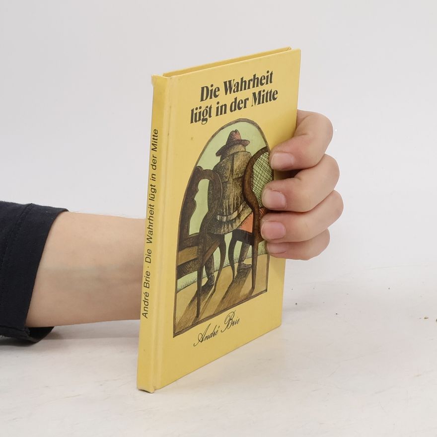 André Brie Die Wahrheit lügt in der Mitte