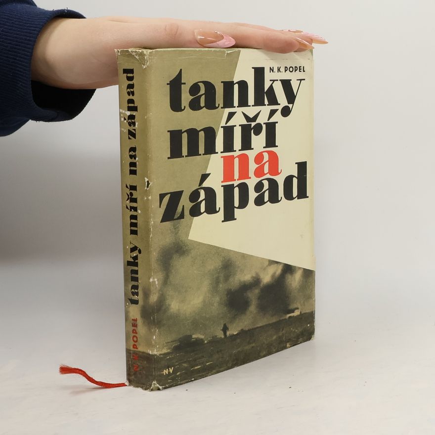 N. K. Popel Tanky míří na západ