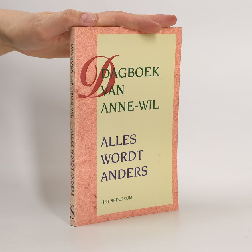 Anne-Wil Dagboek van Anne-Wil