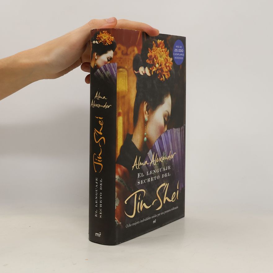 Alma Alexander MR Narrativa: El lenguaje secreto del jin-shei