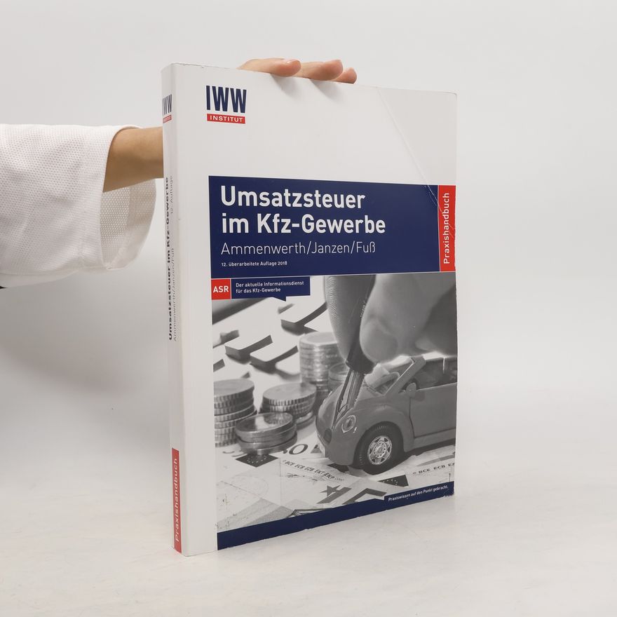 Marco Fußer Praxishandbuch Umsatzsteuer im Kraftfahrzeuggewerbe
