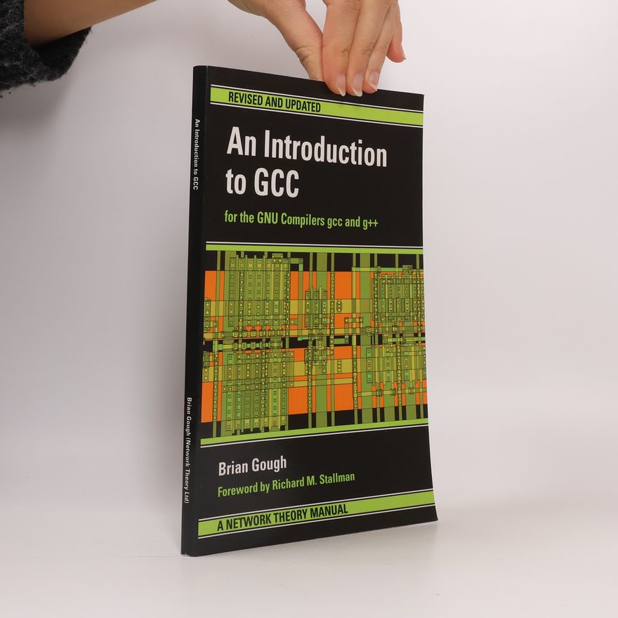 Brian Gough An Introduction to GCC