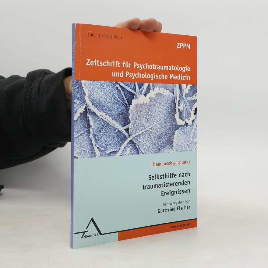 Gottfried Fischer Zeitschrift für Psychotraumatologie und Psychologische Medizin