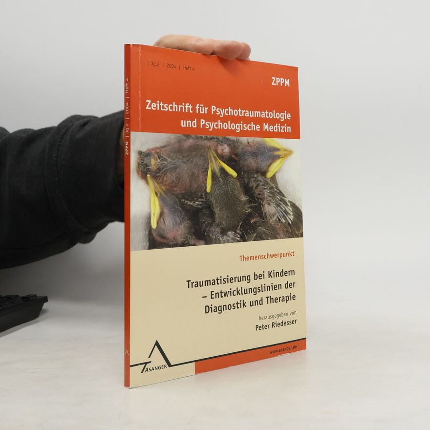 Peter Riedesser Zeitschrift für Psychotraumatologie und Psychologische Medizin 4