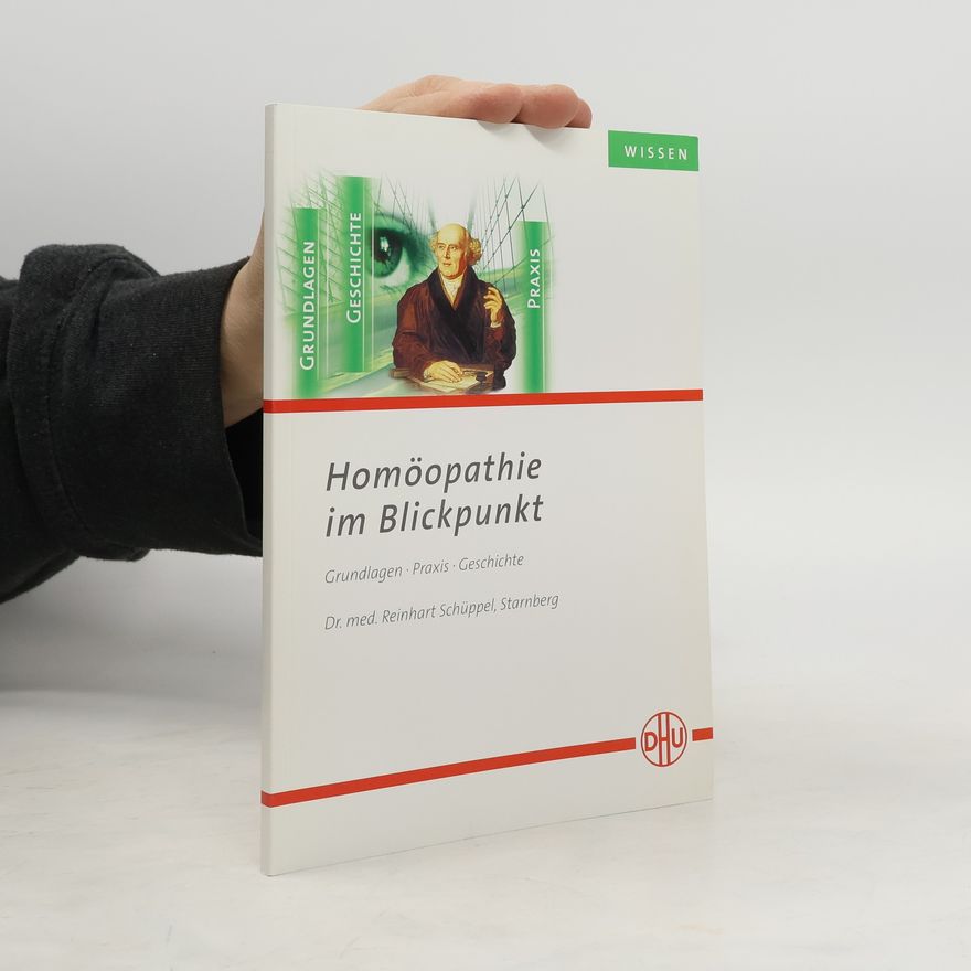 Reinhart Schüppel Homöopathie im Blickpunkt