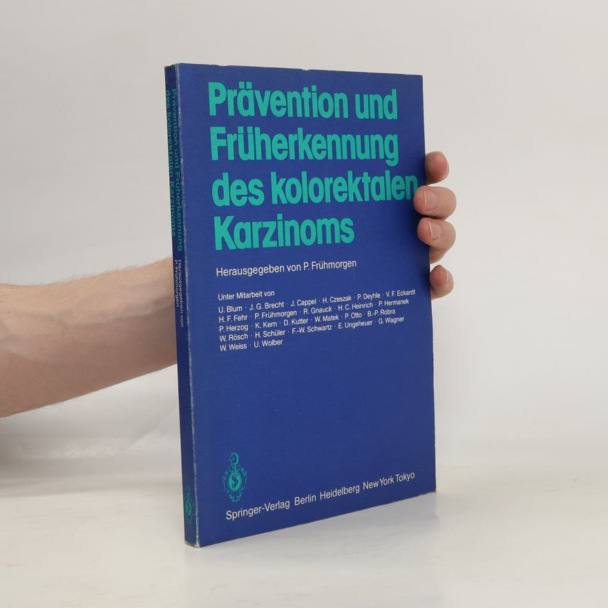 F.-W. Schwartz Prävention und Früherkennung des kolorektalen Karzinoms